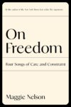 Omslag: On Freedom: Four Songs of Care and Constraint