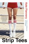 Omslag: Strip Tees: A Memoir of Millennial Los Angeles