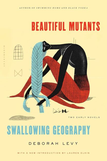 Omslag: Beautiful Mutants and Swallowing Geography: Two Early Novels