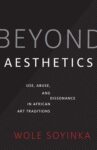 Omslag: Beyond Aesthetics: Use, Abuse, and Dissonance in African Art Traditions