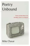 Omslag: Poetry Unbound: Poems and New Media from the Magic Lantern to Instagram
