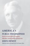 Omslag: America’s Public Philosopher: Essays on Social Justice, Economics, Education, and the Future of Democracy