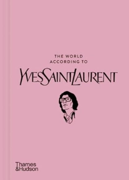 Omslag: The World According to Yves Saint Laurent