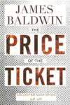 Omslag: The price of the ticket: Collected nonfiction 1948-1985