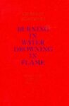 Omslag: Burning in Water, Drowning in Flame: Selected Poems 1955-1973
