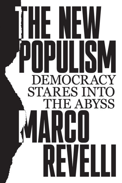 Omslag: The New Populism: Democracy Stares into the Abyss