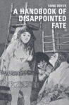 Omslag: A Handbook of Disappointed Fate