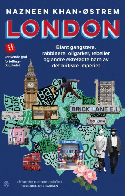 Omslag: London: blant gangstere, rabbinere, oligarker, rebeller og andre ektefødte barn av det britiske imperiet