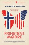 Omslag: Frihetens mødre: Jakten på et bedre liv i USA og Norge