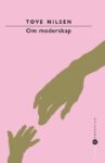 Omslag: Om moderskap