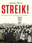 Omslag: Streik! En historie om strid, samhold og solidaritet