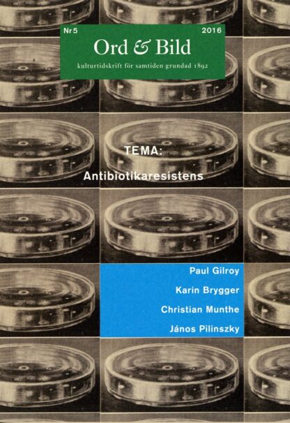 Omslag: Ord & Bild 6/2016: Antibiotikaresistens
