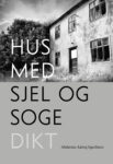 Omslag: Hus med sjel og soge: dikt