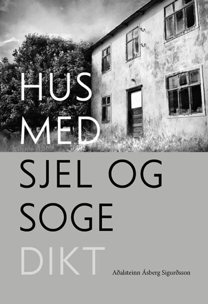 Omslag: Hus med sjel og soge: dikt