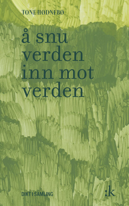 Omslag: Å snu verden inn mot verden