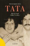 Omslag: TATA – Mitt liv med Pablo Escobar