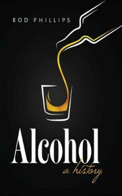 Omslag: Alcohol: A History