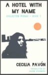 Omslag: A Hotel With My Name: Collected Poems, Book 1