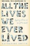 Omslag: All the Lives We Ever Lived: Seeking Solace in Virginia Woolf