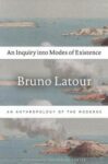 Omslag: An Inquiry into Modes of Existence: An Anthropology of the Moderns