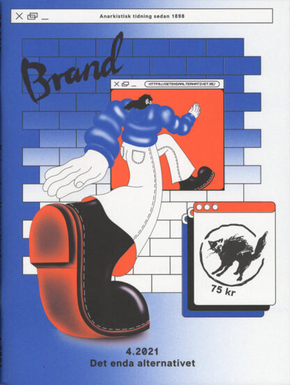 Omslag: Brand 4/2021: Det enda alternativet