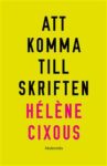 Omslag: Att komma till skriften