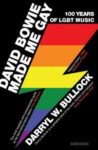 Omslag: David Bowie Made Me Gay: 100 years of lgbt music