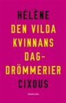Omslag: Den vilda kvinnans dagdrömmerier