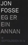 Omslag: Eg er ein annan: Septologien III-V