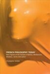 Omslag: French Philosophy Today: New Figures of the Human in Badiou, Meillassoux, Malabou, Serres and Latour