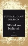 Omslag: Glömskans bibliotek: en essä om demens, vansinne och litteratur