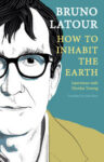 Omslag: How to Inhabit the Earth: Interviews with Nicolas Truong