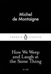 Omslag: How We Weep and Laugh at the Same Thing