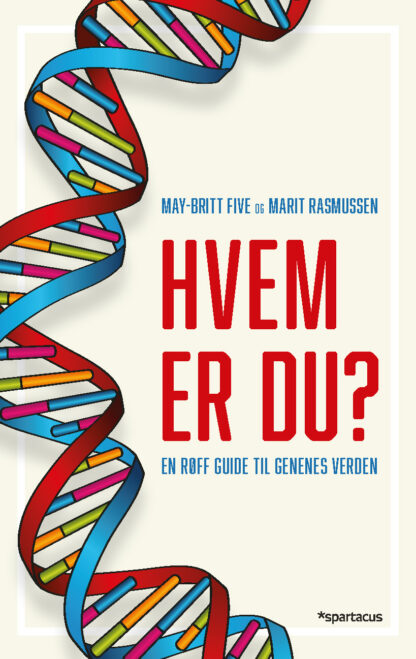Omslag: Hvem er du? En røff guide til genenes verden