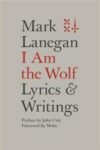 Omslag: I Am the Wolf: Lyrics & Writing
