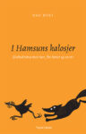 Omslag: I Hamsuns kalosjer. Et økodrama med mor, fire høner og en rev.
