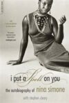 Omslag: I Put A Spell On You: The autobiography of Nina Simone