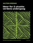 Omslag: Ideer for å utsette verdens undergang