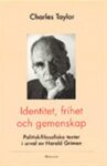 Omslag: Identitet, frihet och gemenskap: Politisk-filosofiska texter i urval av Harald Grimen
