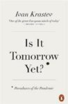 Omslag: Is It Tomorrow Yet? Paradoxes of the Pandemic