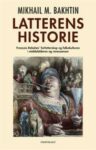 Omslag: Latterens historie: François Rabelais' forfatterskap og folkekulturen i middelalderen og renessansen