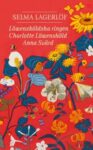 Omslag: Löwensköldska ringen / Charlotte Löwensköld / Anna Svärd