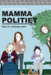 Omslag: Mammapolitiet