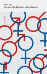 Omslag: Narrative eller biologiske nødvendigheter