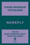 Omslag: Noreply: Om en samfunnskontrakt som smuldrer