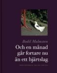 Omslag: Och en månad går fortare nu än ett hjärtslag