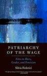 Omslag: Patriarchy Of The Wage: Notes on Marx, Gender, and Feminism