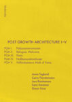 Omslag: Post Growth Architecture I-V