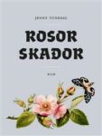 Omslag: Rosor skador