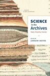 Omslag: Science in the Archives: Pasts, Presents, Futures